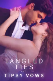 Tangled Ties And Tipsy Vows