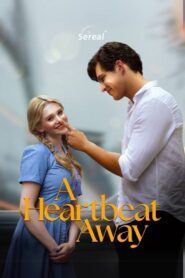 A Heartbeat Away