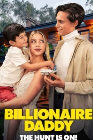 Billionaire Daddy The Hunt is On