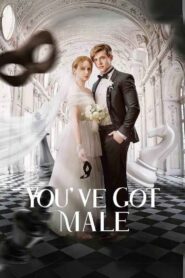 You’ve Got Male