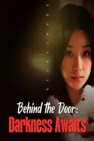 Behind the Door: Darkness Awaits