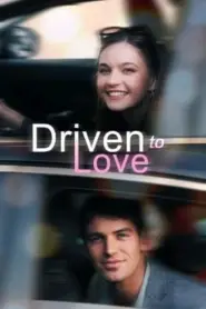 Driven To Love