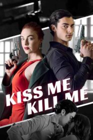 Kiss Me Kill Me