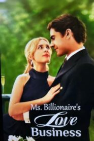 Ms. Billionaire’s Love Business