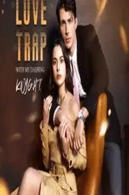 Love Trap with My Dashing Knight