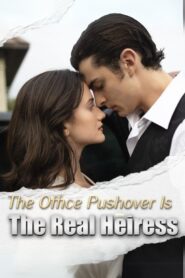 The Office Pushover Is The Real Heiress