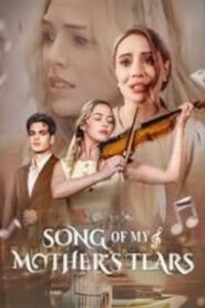 Song of My Mother’s Tears