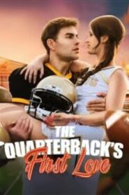 The Quarterback’s First Love
