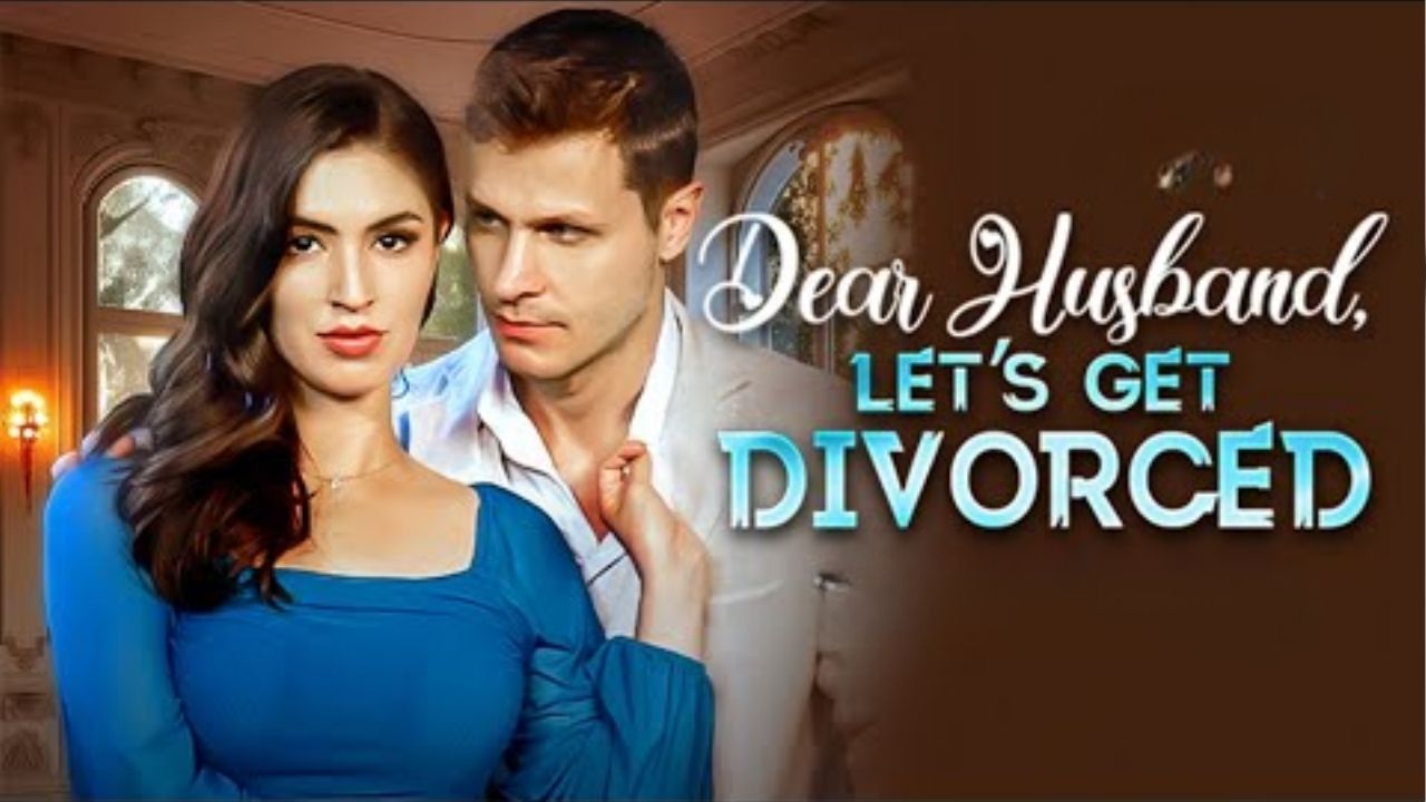 Dear Husband Let's Get Divorced